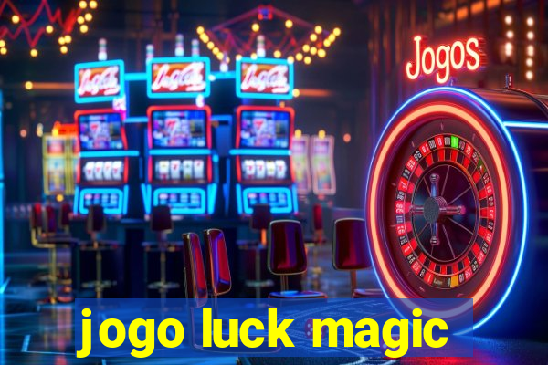 jogo luck magic